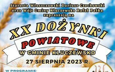 Zdjęcie do Zapraszamy na XX Dożynki Powiatowe w gminie Kluczewsko