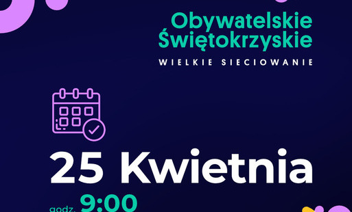 Zdjęcie do &bdquo;Obywatelskie Świętokrzyskie. Wielkie sieciowanie&rdquo;.