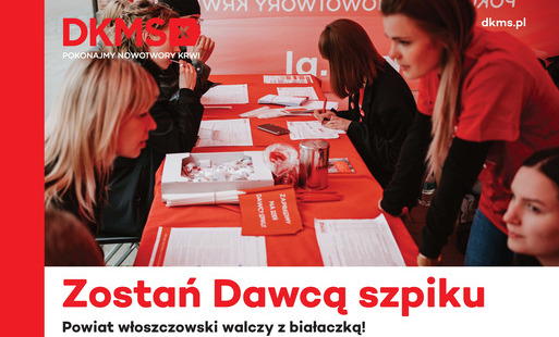Zostań Dawcą szpiku - Powiat Włoszczowski walczy z białaczką